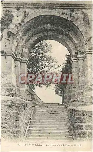 Cartes postales BAR-le-DUC - La porte du Ch�teau