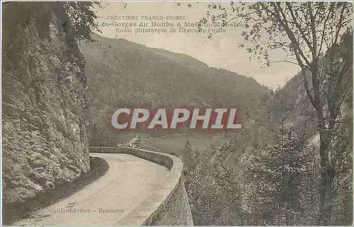Cartes postales Les Gorges du Doubs Maison Monsieur Chaux de Fonds
