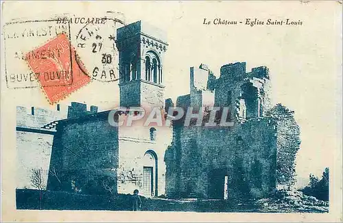 Ansichtskarte AK BEAUCAIRE - Le Ch�teau - Eglise Saint-Louis