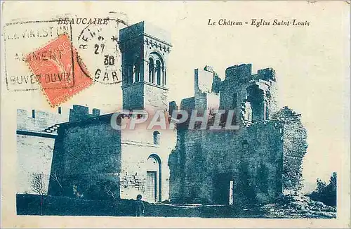 Cartes postales BEAUCAIRE - Le Ch�teau - Eglise Saint-Louis