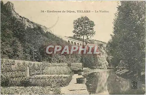 Cartes postales Environs de Dijon  VELARS - Le Viaduc