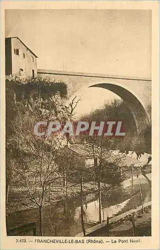 Ansichtskarte AK FRANCHEVILLE-LE-BAS (Rh�ne) Le Pont Neuf