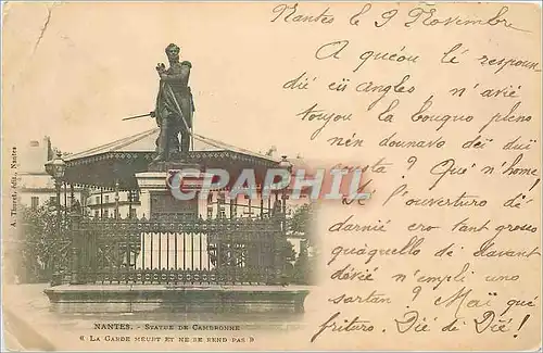 Cartes postales NANTES- STATUE DE CAMDRONNE  LA GARDE MEURT ET NE SE REND PAS