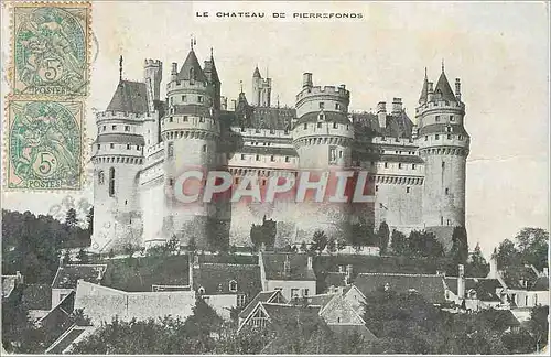 Cartes postales LE CHATEAU DE PIERREFONDS