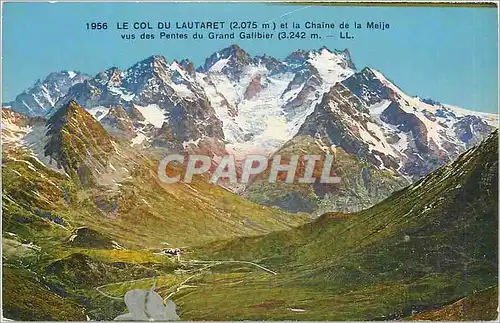 Ansichtskarte AK Le col du Lautaret et la chaine de la Meije vus des pentes du Grand Galibier