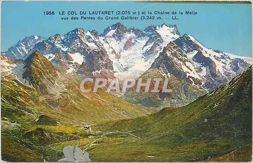 Cartes postales Le col du Lautaret et la chaine de la Meije vus des pentes du Grand Galibier