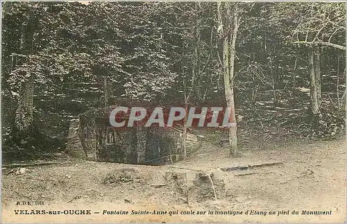 Cartes postales VELARS-SUR-OUCHE-Fontaine Sainte Anne qui coule sur la montagne d'Etang au pied du Monument