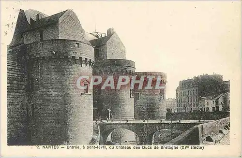 Ansichtskarte AK NANTES-Entr�e  apont-levis  du Chateau des Ducs de Bretagne