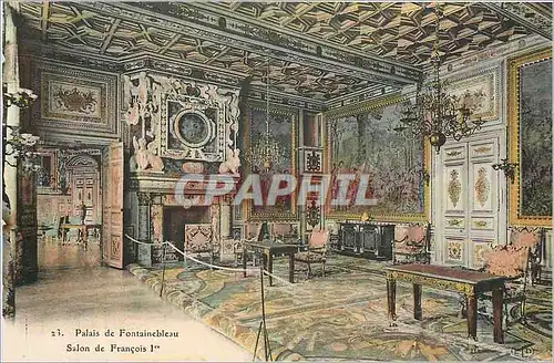 Cartes postales Palais de Fontainebleau-Salon de Francois 1er
