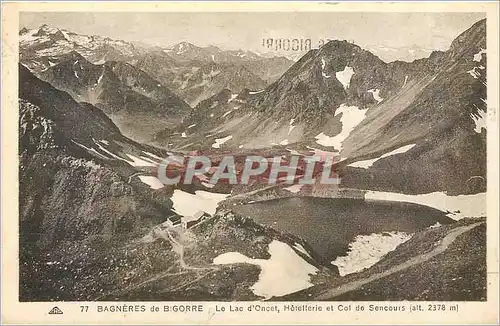 Cartes postales Bagneres de Bigorre Le Lac d'Oncet Hotellerie et Col de Sencours