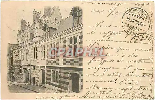 Cartes postales Blois le Hotel d'Alluye Carte 1900