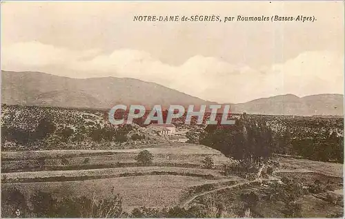 Cartes postales Notre Dame de Segries par Roumoules Basses Alpes