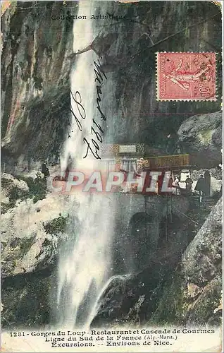 Cartes postales Gorges du Loup Restaurant et Cascade de Courmes Ligne du Sud de la France Alp Marit Excursions E