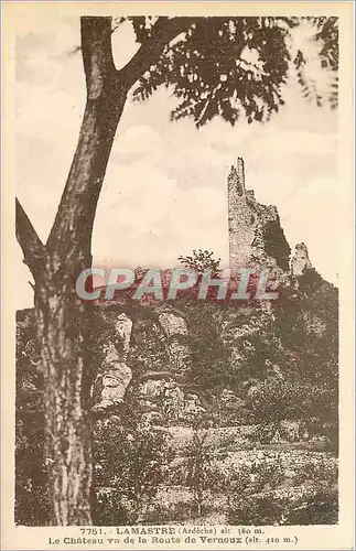 Cartes postales Lamastre Ardeche Le Chateau vu de la Route de Vernoux