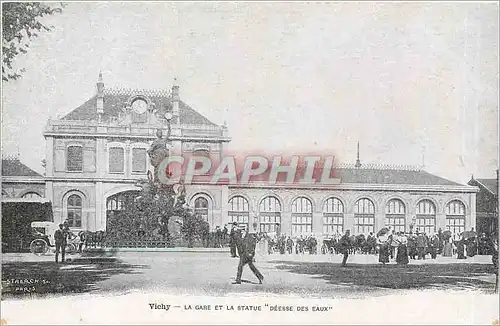 Cartes postales Vichy La Gare et la Statue Deesse des Eaux
