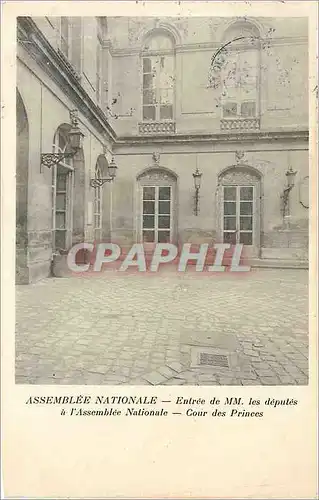 Cartes postales Assemble Nationale Entree de MM les deputes a l'Assemblee Nationale Cour des Princes