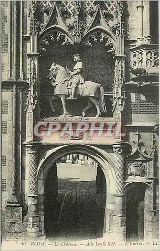 Ansichtskarte AK Blois Le Chateau Aile Louis XII L'Entree