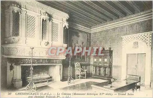 Ansichtskarte AK Chenonceaux I et L Le Chateau Grand Salon avec cheminee Francois 1er