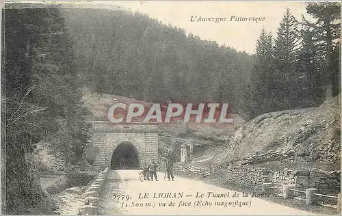 Cartes postales Le Lioran Le Tunnel de la Route vu de face Echo magnifique