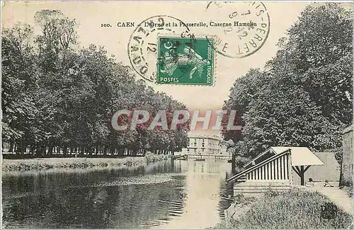 Cartes postales Caen L'Orne et la Passerelle Caserne Hamelin