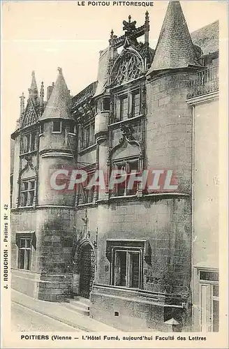 Cartes postales Poitiers Vienne l'Hotel Fume aujourd'hui Faculte des Letters