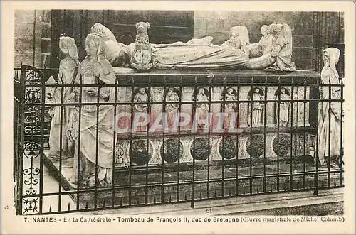 Cartes postales Nantes Cathedrale Tombeau de Francois II Duc de Bretagne Ceuvre magistrale de Michel Colum