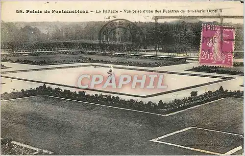 Cartes postales Palais de Fontainebleau Le Parterre Vue prise d'une des Fenetres de la Galerie Henri II