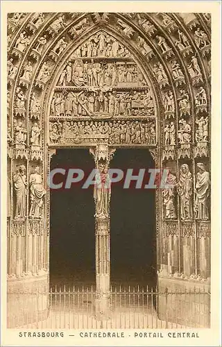 Cartes postales Strasbourg Cathedrale Portail Central