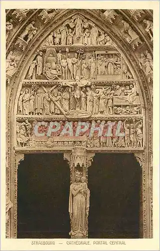 Cartes postales Strasbourg Cathedrale Portail Central