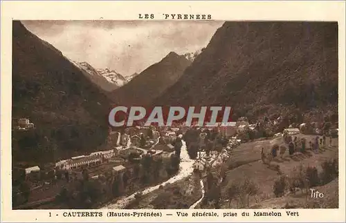 Cartes postales Cauterets Hautes Pyrenees Vue generale prise du Mamelon Vert