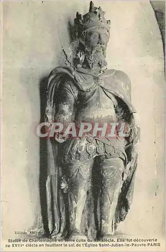 Cartes postales Statue e Charlemagne en trre cuite du Xie s.le fut decouverte en fouillant le sol de l'Eglise ai