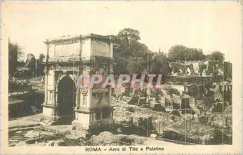 Cartes postales ROMA- Arco di tito e Palatino