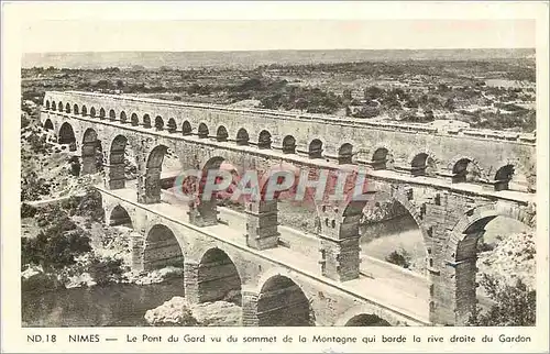 Cartes postales NIMES -Le pont du Gard vu du sommet de la Montagne qui borde l rive droite du Gardon