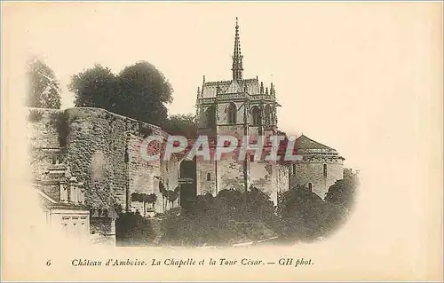 Cartes postales Chateau d'Amboise.la chapelle de la Tour Cesar