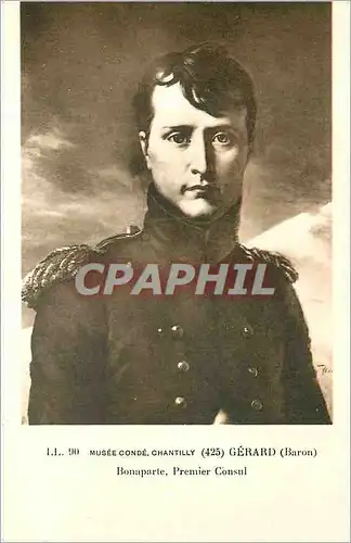 Cartes postales MUSEE CONDE CHANTILLY (425) GERARD Bonaparte Premier Consul Napoleon