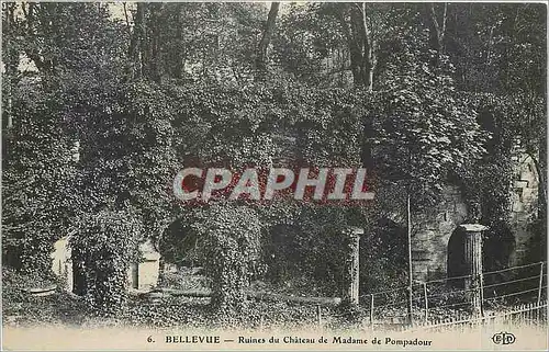 Ansichtskarte AK BELLEVUE-Ruines du chateau de Madame de Pompadour