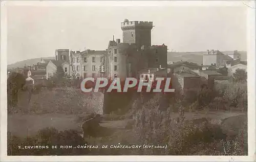 Cartes postales environs de RIOM-CHATEAU DE CHATEAUGAY