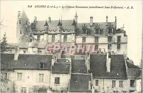 Cartes postales LOCHES (I.L)-Le Chateau Renissance ( actuellement Sous-Prefecture)