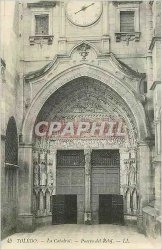 Ansichtskarte AK TOLEDO-La Catedral-Puerta del Reloj