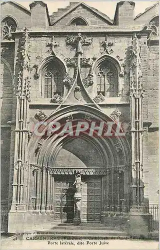 Cartes postales CARPENTRAS - LA Cathedrale Porte laterale dite Porte juive Judaica Juif