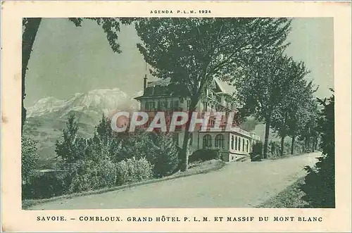 Cartes postales SAVOIE-COMBLOUX  GRAND HOTEL P.L.M ET ASSIF DU MONT BLANC