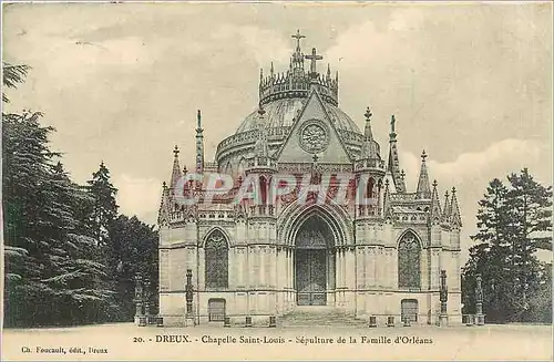 Cartes postales DREUX-Chapelle Siant Louis Sepulture de la Famille d'Orleans