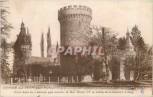 Cartes postales CONDE SUR ITON PRES BREFEUIL(EURE) LE VIEUX CHATEAU A TOURELLES