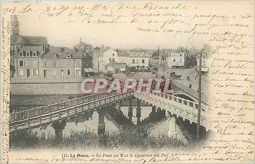 Cartes postales LE MANS-Le Pont en X et Quartier du pre