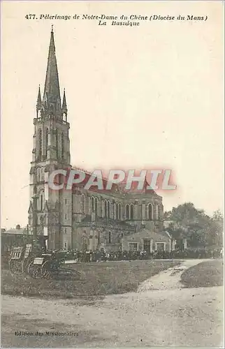 Cartes postales Peleringe de Notre Dame du Chene(diocese du Mans)la Basilique