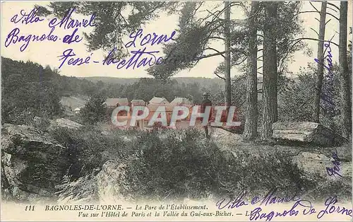 Cartes postales BAGNOLES DE L'ORNE-Le Parc de Etablissement Vue sur l'hotel de Paris et la vallee du Gue aux