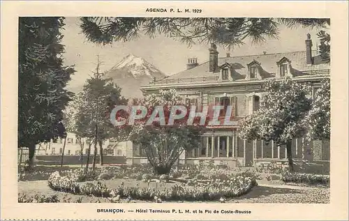 Cartes postales Briancon Hotel Terminus PLM et le Pic de Coste Rousse