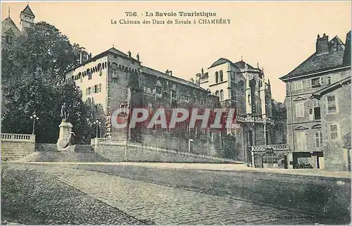 Ansichtskarte AK La Savoie Touristique Le Chateau des Ducs de Savoie a Chambery