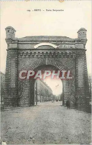 Cartes postales Metz Porte Serpenoise
