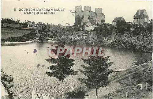 Cartes postales Bourbon l'Archambault L'Etang et le Chateau
